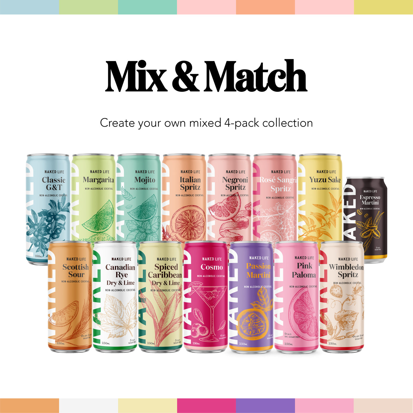Naked Life Mixed Pack - Mix & Match Your Own - 4 x 4 x 250ml Cans